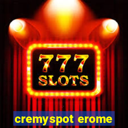 cremyspot erome